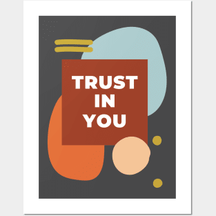 Trust in You Posters and Art